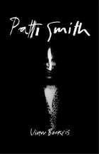 Patti Smith: An Unauthorized Biography