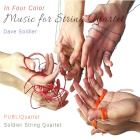 Soldier String Quartet: Music for String Quartet: In Four Color