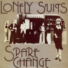 Spare Change - Lonely Suits