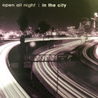 Open All Night: In The City