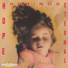 Hope Springs Eternal