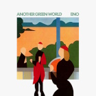 Brian Eno: Another Green World