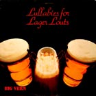 Lullabies for Lager Louts
