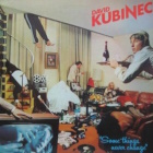 David Kubinec - Some Things Never Change